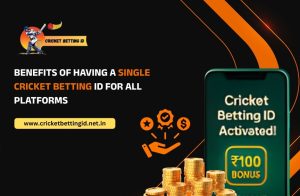 Read more about the article Benefits of Having a Single Cricket Betting ID for All Platforms