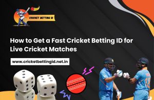 Read more about the article How to Get a Fast Cricket Betting ID for Live Cricket Matches