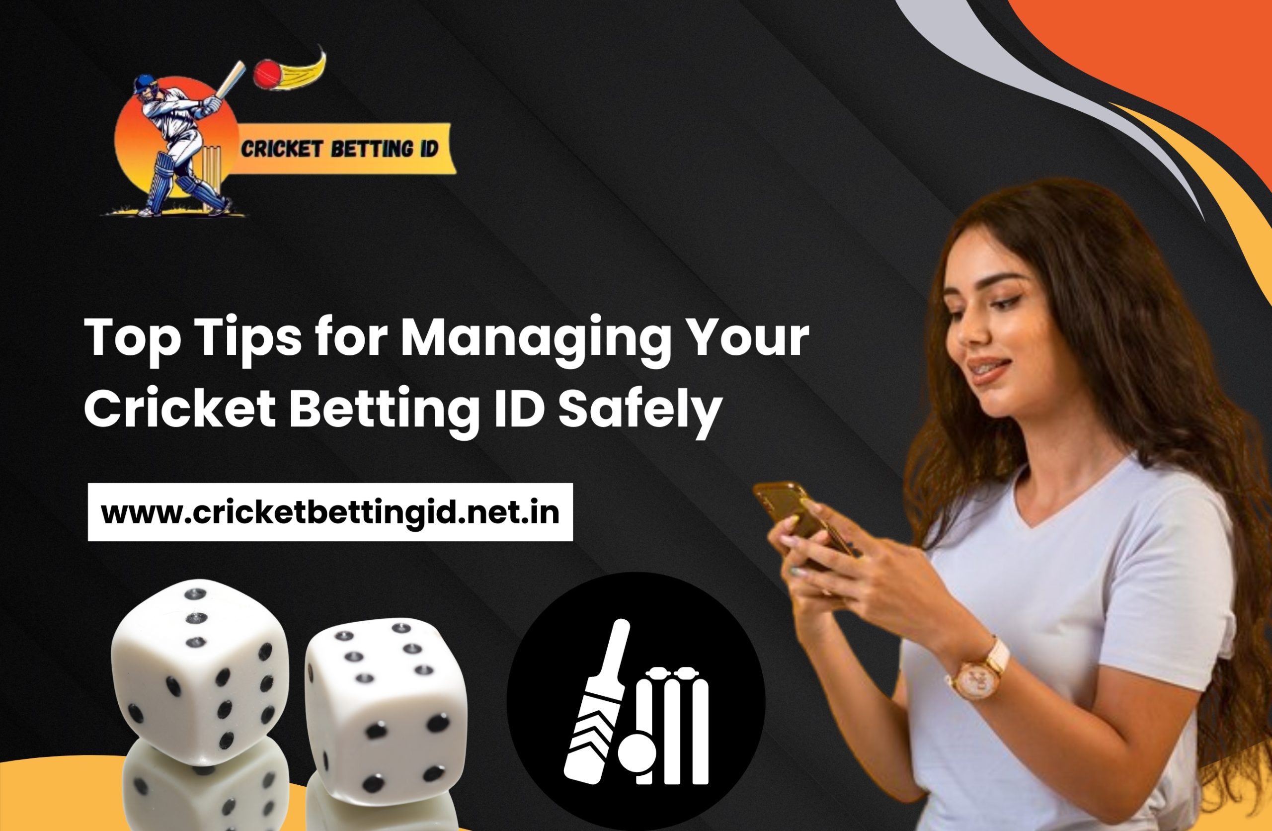 You are currently viewing Top Tips for Managing Your Cricket Betting ID Safely
