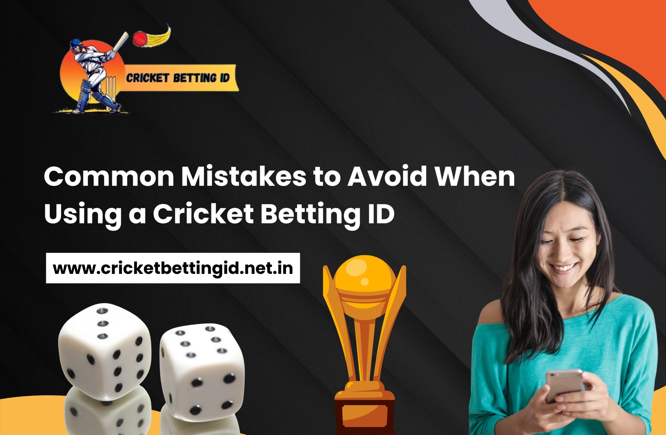 You are currently viewing Common Mistakes to Avoid When Using a Cricket Betting ID