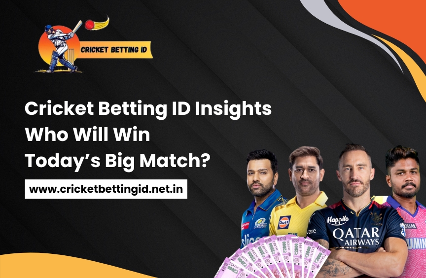 You are currently viewing Cricket Betting ID Insights: Who Will Win Today’s Big Match?