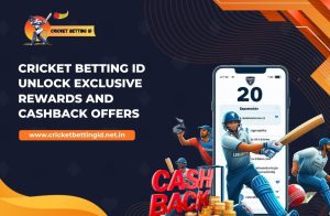 Read more about the article Cricket Betting ID: Unlock Exclusive Rewards and Cashback Offers